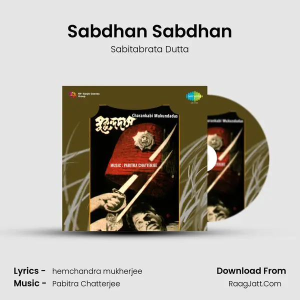 Sabdhan Sabdhan MP3 Song by Sabitabrata Dutta Cover