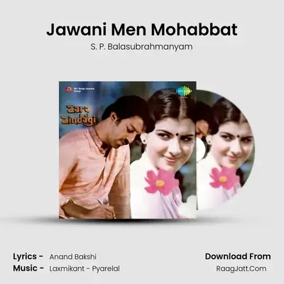 Jawani Men Mohabbat MP3 Song by S. P. Balasubrahmanyam Cover