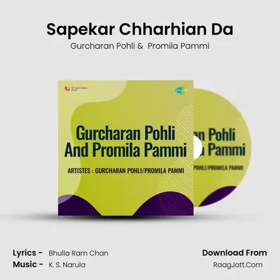 Sapekar Chharhian Da MP3 Song by Gurcharan Pohli Cover