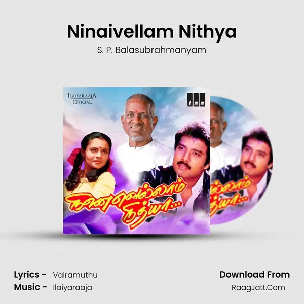 Ninaivellam Nithya MP3 Song by S. P. Balasubrahmanyam Cover