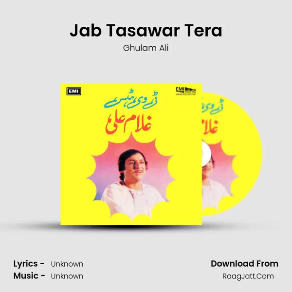 Jab Tasawar Tera MP3 Song by Ghulam Ali Cover
