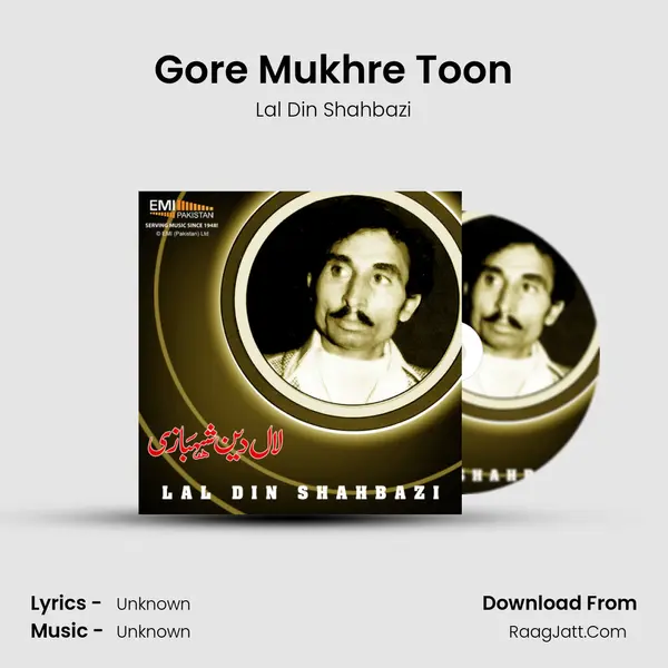 Gore Mukhre Toon MP3 Song by Lal Din Shahbazi Cover