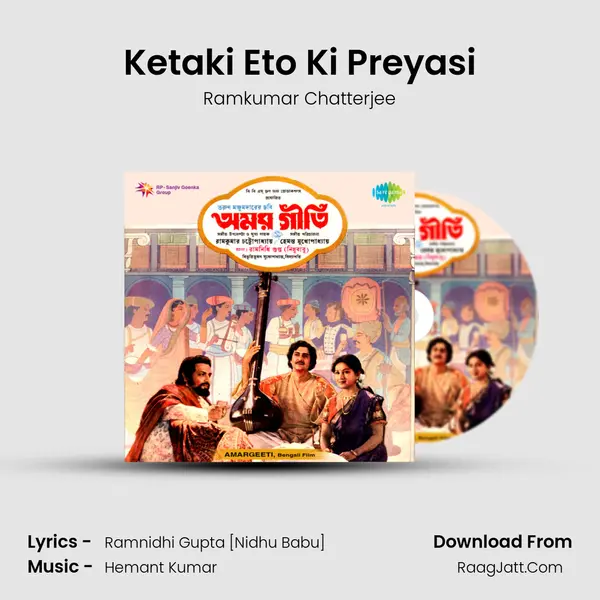 Ketaki Eto Ki Preyasi MP3 Song by Ramkumar Chatterjee Cover