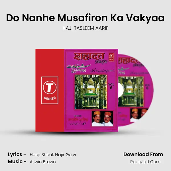 Do Nanhe Musafiron Ka Vakyaa MP3 Song by HAJI TASLEEM AARIF Cover
