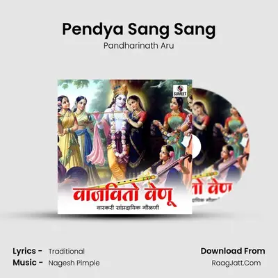 Pendya Sang Sang MP3 Song by Pandharinath Aru Cover