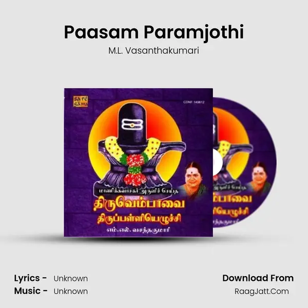 Paasam Paramjothi MP3 Song by M.L. Vasanthakumari Cover