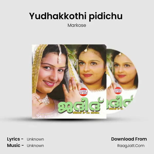 Yudhakkothi pidichu (M) MP3 Song by Markose Cover