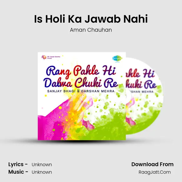 Is Holi Ka Jawab Nahi MP3 Song by Aman Chauhan Cover