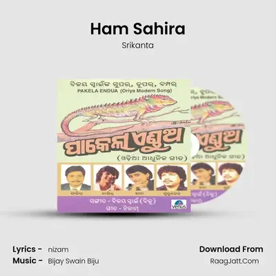 Ham Sahira MP3 Song by Srikanta Cover