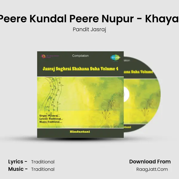 Peere Kundal Peere Nupur - Khayal MP3 Song by Pandit Jasraj Cover