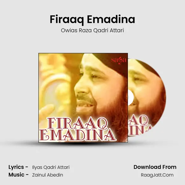 Firaaq Emadina MP3 Song by Owias Raza Qadri Attari Cover