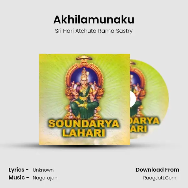 Akhilamunaku MP3 Song by Sri Hari Atchuta Rama Sastry Cover