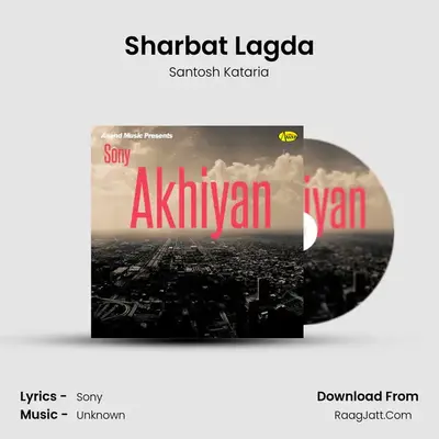 Sharbat Lagda MP3 Song by Santosh Kataria Cover