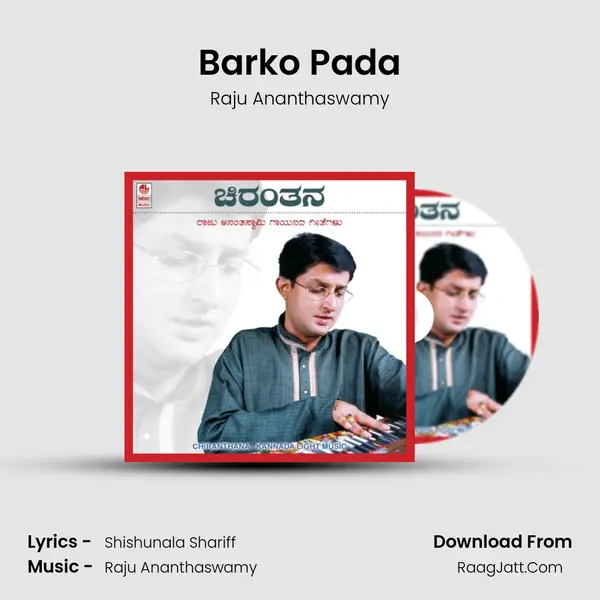 Barko Pada MP3 Song by Raju Ananthaswamy Cover