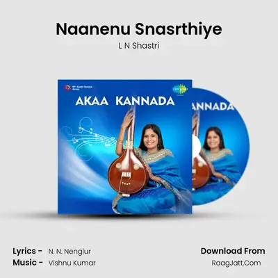 Naanenu Snasrthiye MP3 Song by L N Shastri Cover