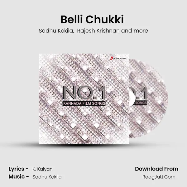 Belli Chukki (Version I) MP3 Song by Sadhu Kokila Cover