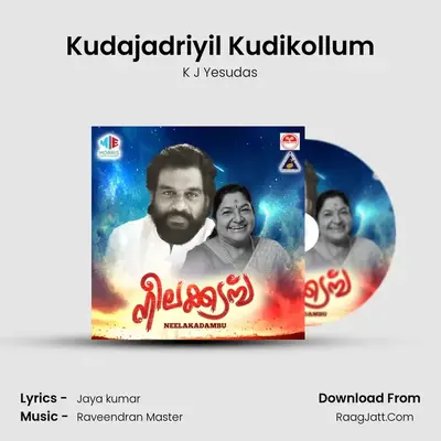Kudajadriyil Kudikollum MP3 Song by K J Yesudas Cover