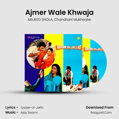 Ajmer Wale Khwaja MP3 Song by MAJEED SHOLA Cover