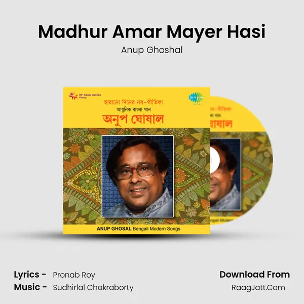 Madhur Amar Mayer Hasi MP3 Song by Anup Ghoshal Cover