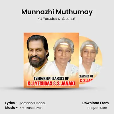 Munnazhi Muthumay MP3 Song by K J Yesudas Cover