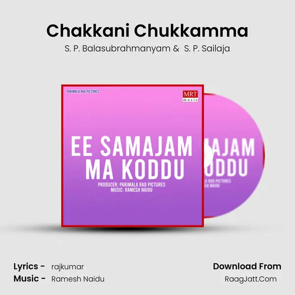 Chakkani Chukkamma MP3 Song by S. P. Balasubrahmanyam Cover