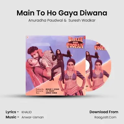 Main To Ho Gaya Diwana MP3 Song by Anuradha Paudwal Cover