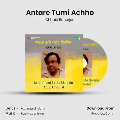 Antare Tumi Achho MP3 Song by Chhabi Banerjee Cover