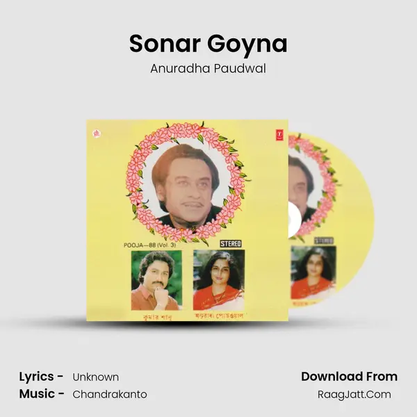 Sonar Goyna MP3 Song by Anuradha Paudwal Cover