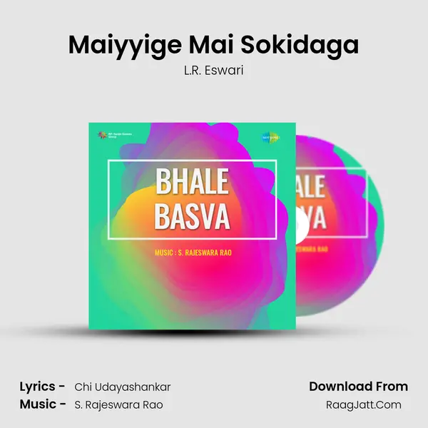 Maiyyige Mai Sokidaga MP3 Song by L.R. Eswari Cover