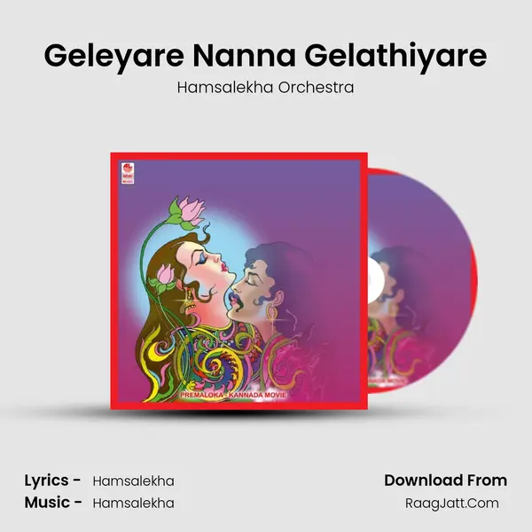 Geleyare Nanna Gelathiyare MP3 Song by Hamsalekha Orchestra Cover