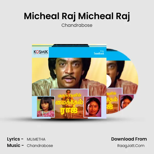 Micheal Raj Micheal Raj MP3 Song by Chandrabose Cover