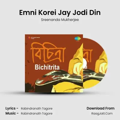 Emni Korei Jay Jodi Din MP3 Song by Sreenanda Mukherjee Cover