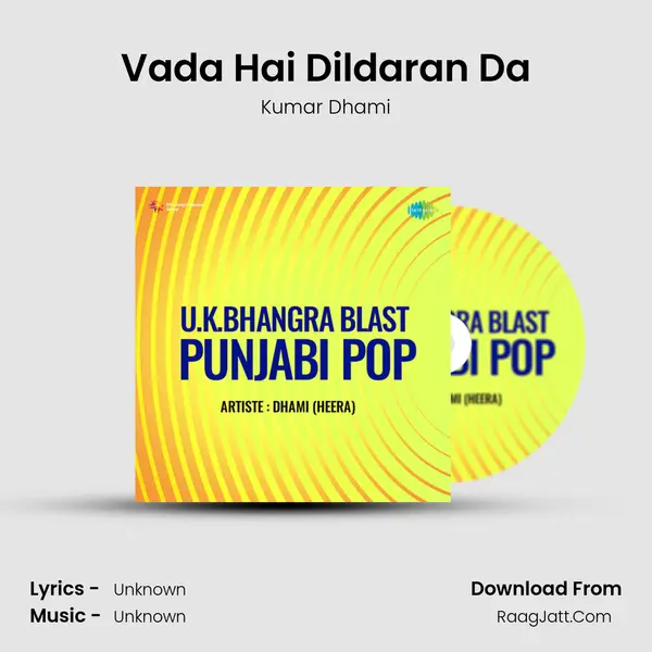 Vada Hai Dildaran Da MP3 Song by Kumar Dhami Cover