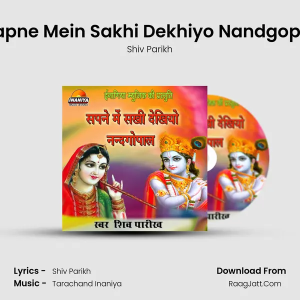 Sapne Mein Sakhi Dekhiyo Nandgopal MP3 Song by Shiv Parikh Cover