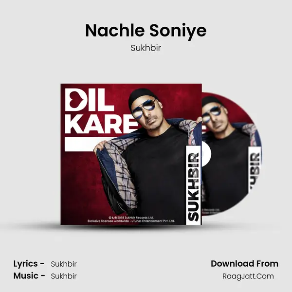Nachle Soniye MP3 Song by Sukhbir Cover