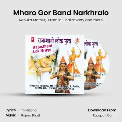 Mharo Gor Band Narkhralo mp3 song