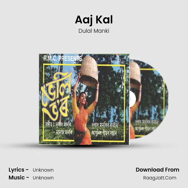 Aaj Kal MP3 Song by Dulal Manki Cover