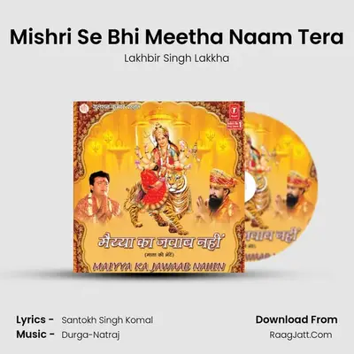 Mishri Se Bhi Meetha Naam Tera MP3 Song by Lakhbir Singh Lakkha Cover