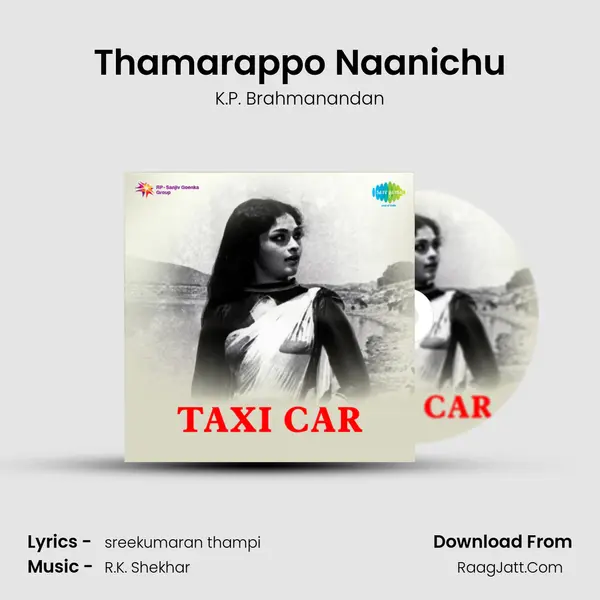 Thamarappo Naanichu MP3 Song by K.P. Brahmanandan Cover