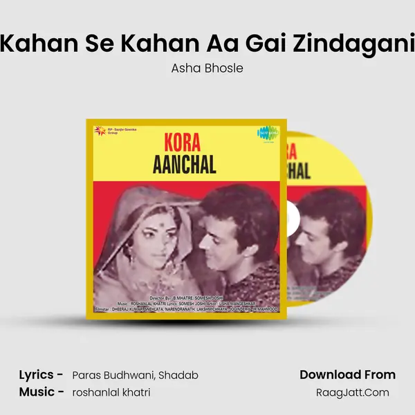 Kahan Se Kahan Aa Gai Zindagani mp3 song