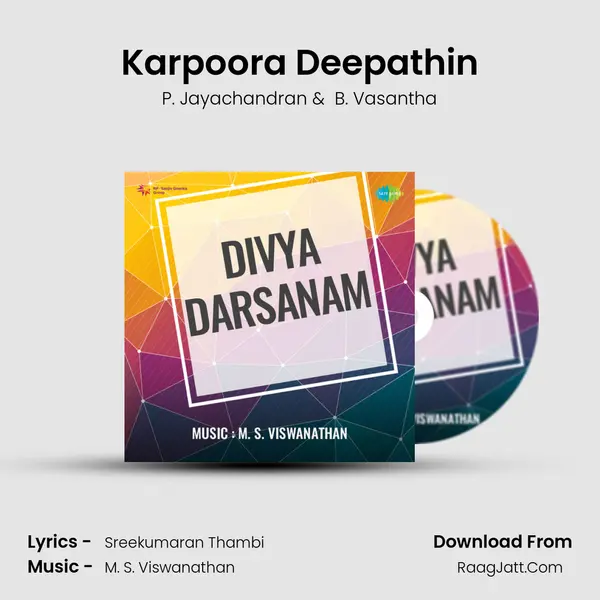 Karpoora Deepathin MP3 Song by P. Jayachandran Cover