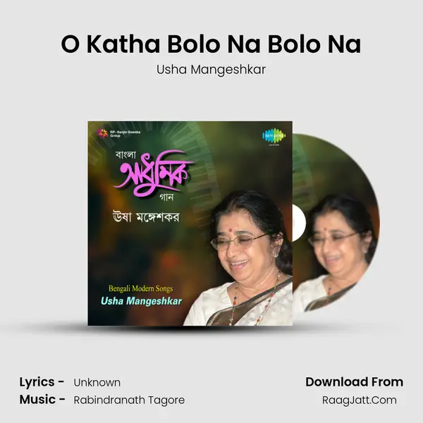 O Katha Bolo Na Bolo Na MP3 Song by Usha Mangeshkar Cover