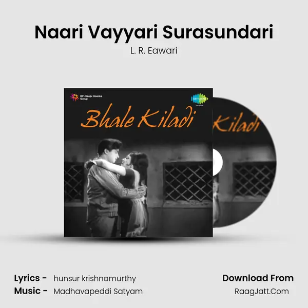 Naari Vayyari Surasundari MP3 Song by L. R. Eawari Cover