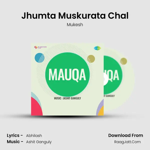 Jhumta Muskurata Chal MP3 Song by Mukesh Cover