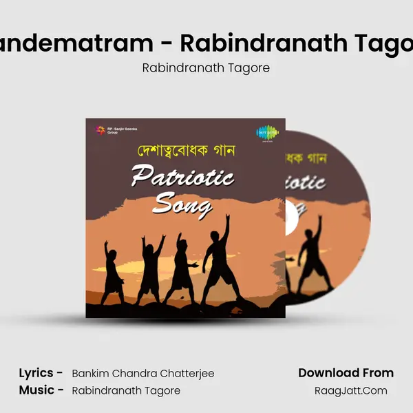 Vandematram - Rabindranath Tagore MP3 Song by Rabindranath Tagore Cover