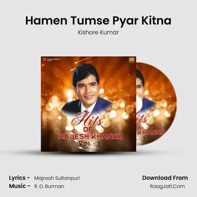 Hamen Tumse Pyar Kitna MP3 Song by Kishore Kumar Cover