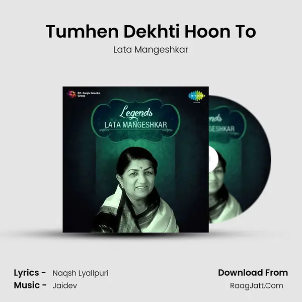 Tumhen Dekhti Hoon To MP3 Song by Lata Mangeshkar Cover