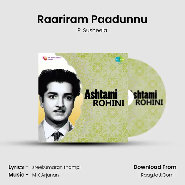 Raariram Paadunnu MP3 Song by P. Susheela Cover