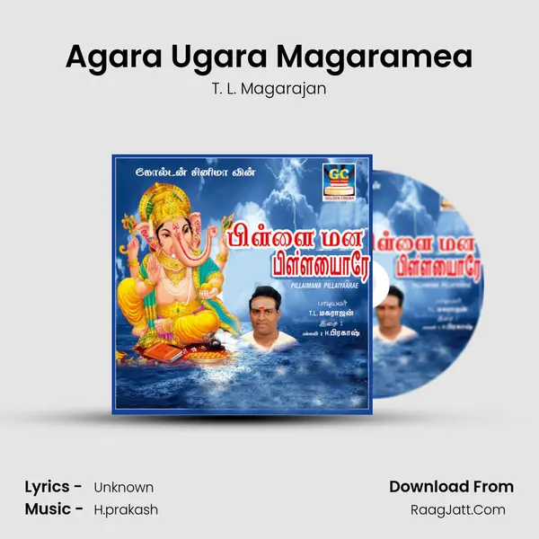 Agara Ugara Magaramea MP3 Song by T. L. Magarajan Cover