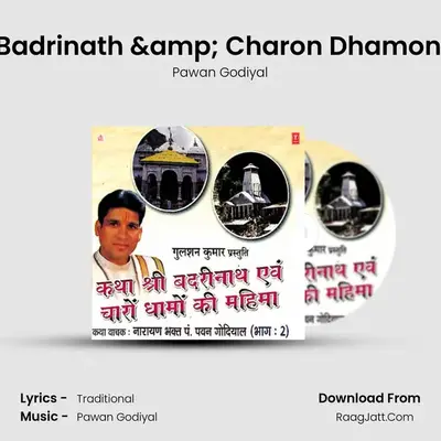 Katha Shri Badrinath &amp; Charon Dhamon Ki Mahima mp3 song